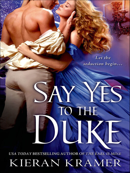 Title details for Say Yes to the Duke by Kieran Kramer - Available